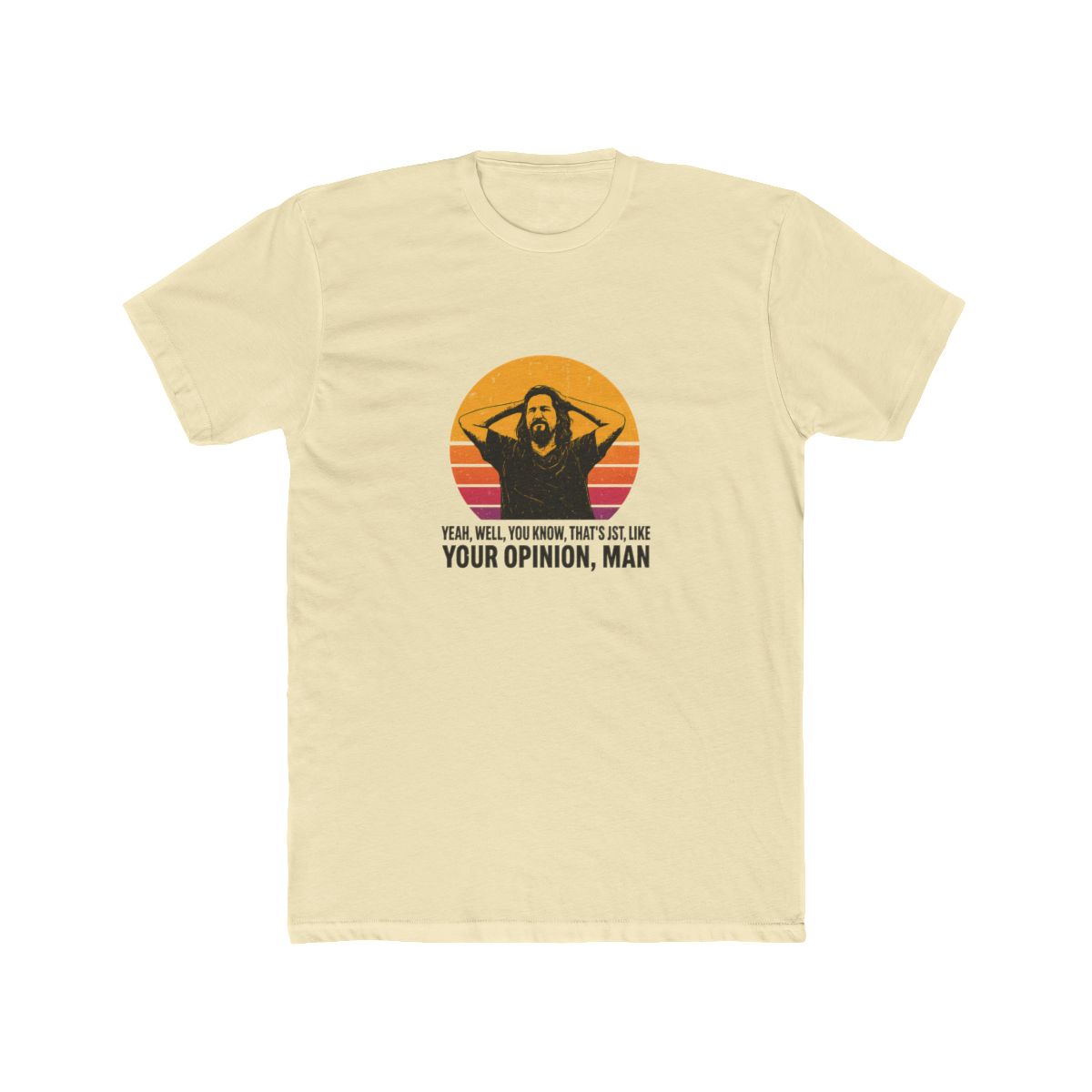 The Dude Your Opinion Man Big Lebowski Funny T-Shirt - alternate angle 2, merchandise