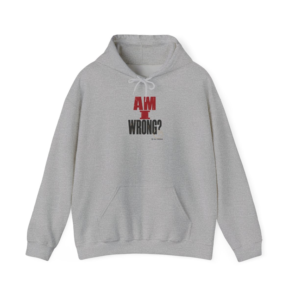 The Big Lebowski "Am I wrong?" Hoodie - alternate angle 2, merchandise